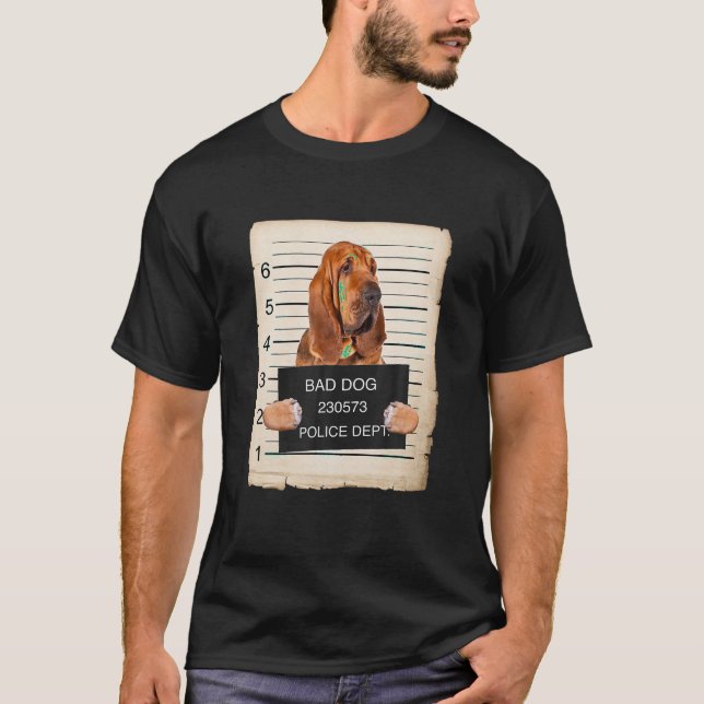 bloodhound Dog mug shot T Shirt (Front)
