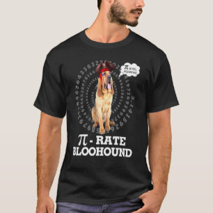 Bloodhound Dog Pirate Costume Pi Day T-Shirt
