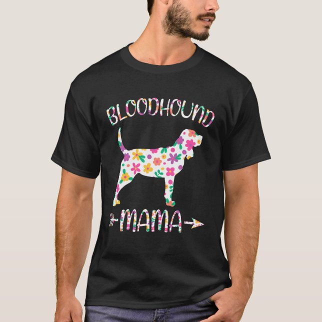 Bloodhound Mama Floral Dog Mom Mothers Day T-Shirt (Front)