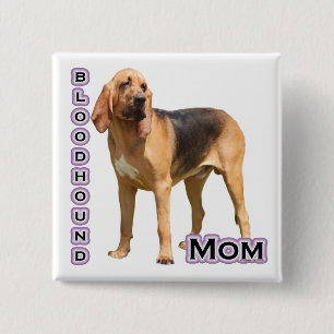 Bloodhound Mum 4 - Button