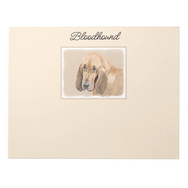 Bloodhound Painting - Cute Original Dog Art Notepad (Front)