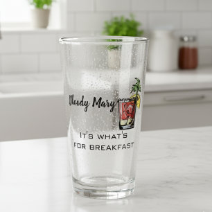 Bloody Mary It's What's for Breakfast Funny Glass