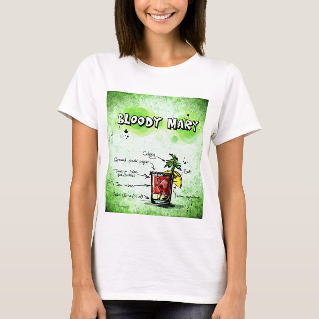 BLOODY MARY recipe funny party T-Shirt (Front)