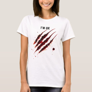 Bloody Shirt I'm Ok Blood Splatter Ripped Funny Ha