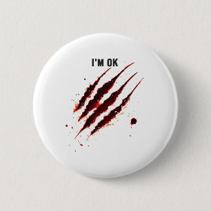 Bloody Shirt I'm Ok Blood Splatter Ripped Funny Ha 6 Cm Round Badge