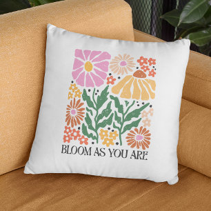 Bloom As You Are Boho Floral Inspirational Quote Cushion