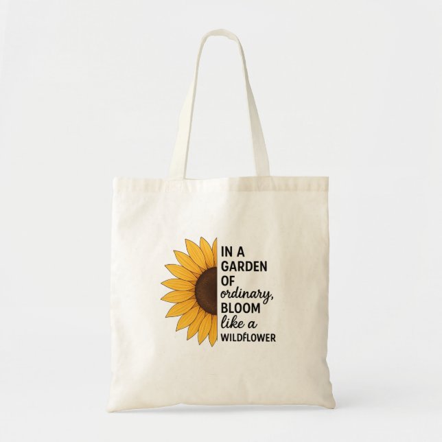 Bloom Like a Wildflower Tote Bag (Front)