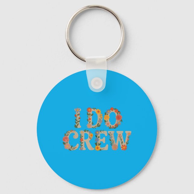 Bloom Wedding Crew Bride Goals Bridal Future Mrs Key Ring (Front)