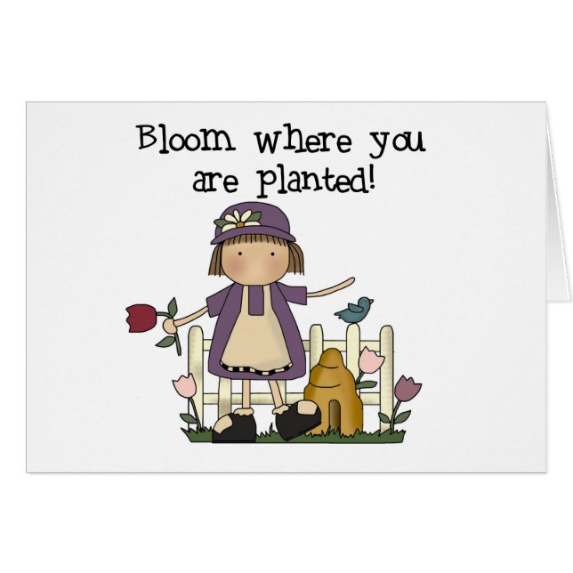 Bloom Where You Are Planted (Front Horizontal)