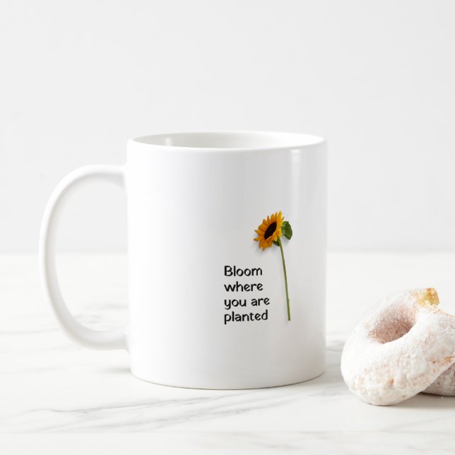 Bloom where you are planted coffee mug (With Donut)