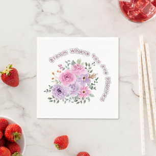 Bloom Where You Are Planted Floral Motivational Qu Napkin