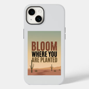 Bloom Where You Are Planted Inspiration Case-Mate iPhone 14 Case