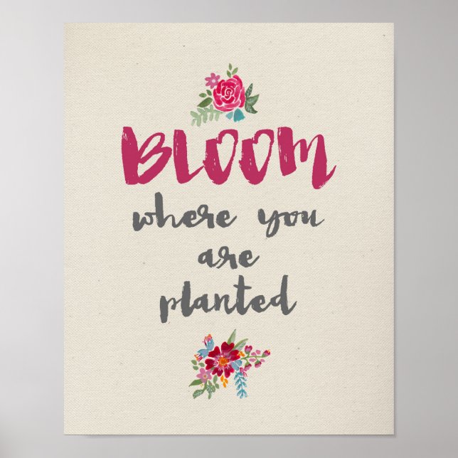 Bloom Where You are Planted Poster (Front)