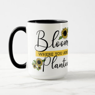 Bloom Where You Are Planted Sunflower Art Mug