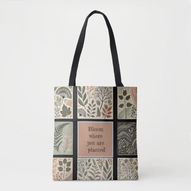 Bloom where you are planted Tote (Front)