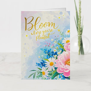 Bloom where you are planted Vibrant watercolors Foil Greeting Card