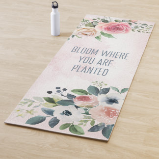 Bloom Where You Are Planted Yoga Mat