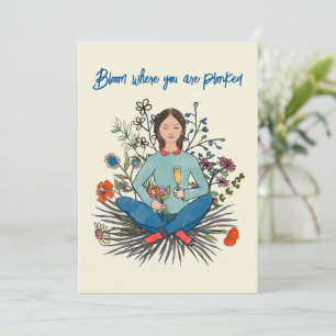 Bloom where you are plonked girly humour invitation