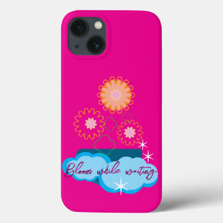 Bloom while waiting Iphone 13 phone case