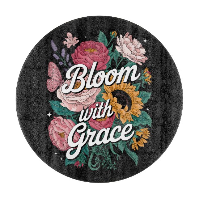 Bloom With Grace  Cutting Board (Front)