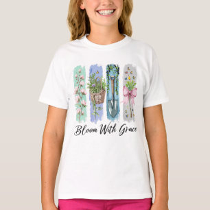 Bloom with Grace Garden Floral Art T-Shirt