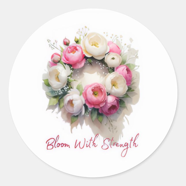 Bloom With Strength, Classic Mug  Round Sticker (Front)