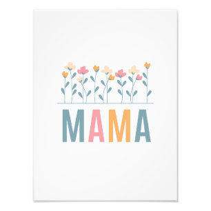 Bloomin' Mama Photo Print