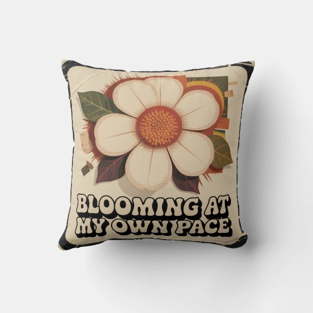 Blooming At My Own Pace Cushion (Back)