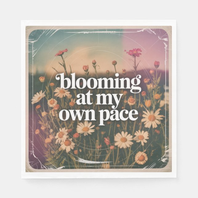 Blooming At My Own Pace Napkin (Front)