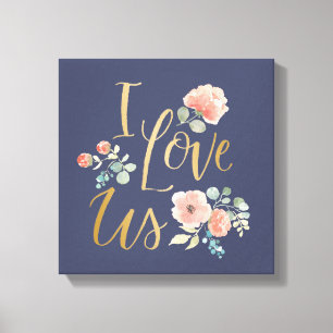 Blooming Delight Blue I Love Us Canvas Print