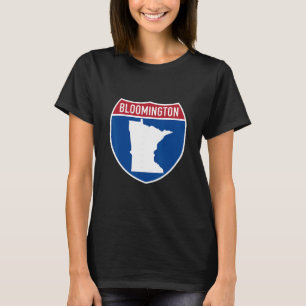 Bloomington Minnesota Map Highway Interstate Sign  T-Shirt