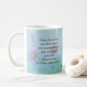 Blotted out Your Sins, Isaiah 44:22 Coffee Mug