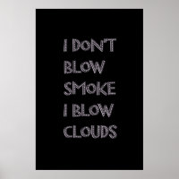 Blow Clouds Premium Vape Posters