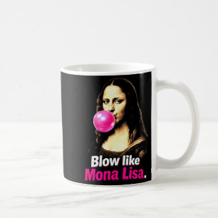 Blow like mona lisa – funny art meme for humor fan coffee mug