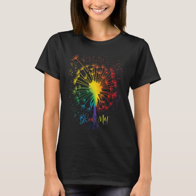 Blow Me Dandelion Just Tattoo Arrow Breathe Rainbo T-Shirt (Front)