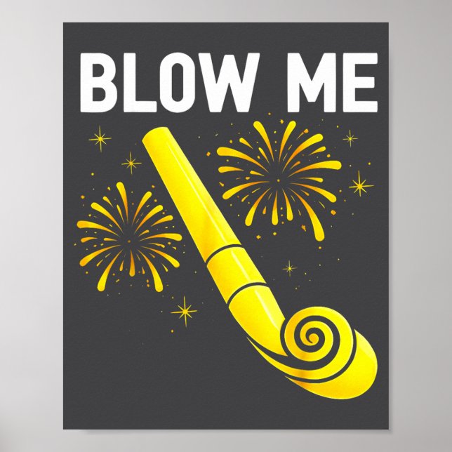 Blow Me Fireworks Countdown Happy New Year 2026 Co Poster (Front)