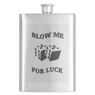 BLOW ME FOR LUCK HIP FLASK