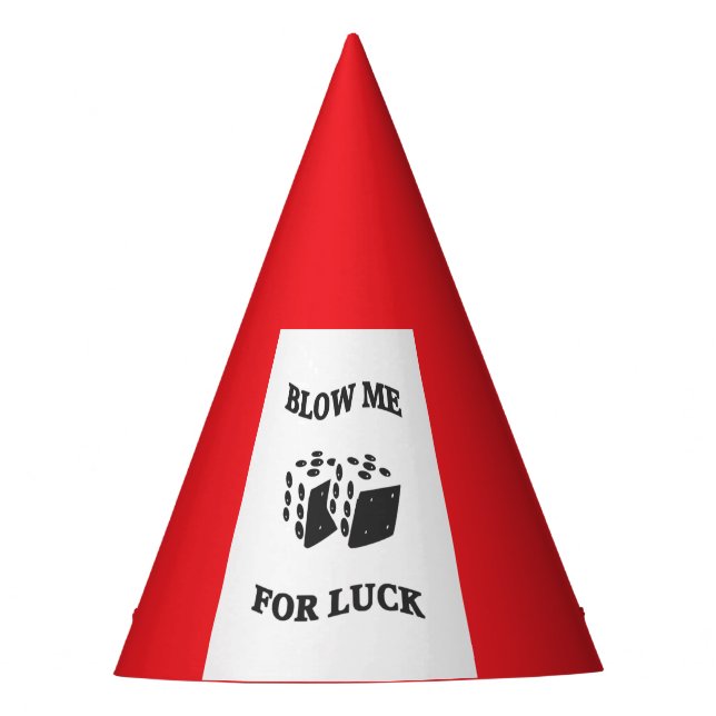BLOW ME FOR LUCK PARTY HAT (Front)