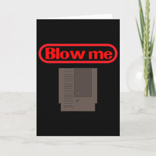 Blow Me Retro Video Game Old School Gamer Card