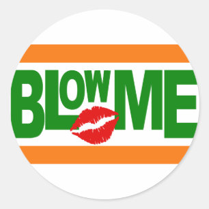 Blow Me stickers