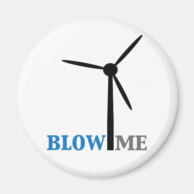 blow me wind turbine magnet (Front)