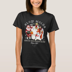 Blow Molds Make Holidays Glow Since 1957 Christmas T-Shirt