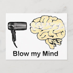 Blow my Mind Postcard