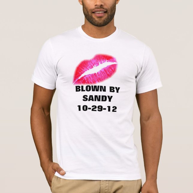 BLOWN BY SANDY T-Shirt (Front)