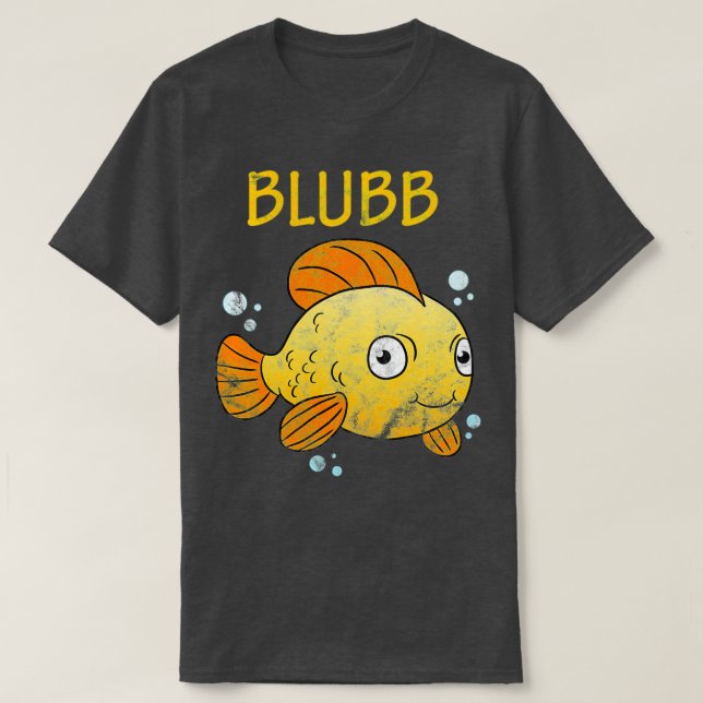 Blubb goldfish sweet fish aquarium fish T-Shirt (Design Front)