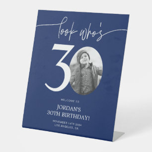 Blue 30th Birthday Welcome Sign   Look Who's 30