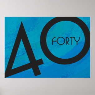 Blue 40 Decade Birthday Poster