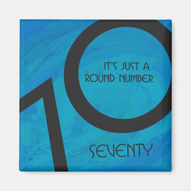 Blue 70 Decade Birthday Magnet (Front)