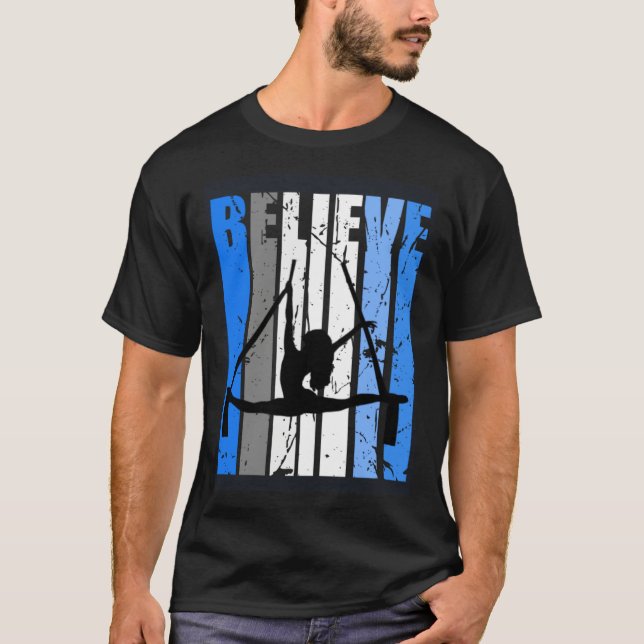 Blue Air Yoga Dance Air Yoga Believe Motivating Da T-Shirt (Front)