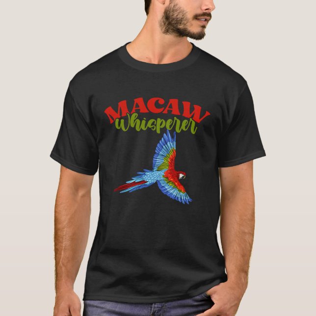 Blue And Gold Macaw Whisperer Birding for Parrot T-Shirt (Front)